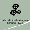  Revista de Administração de Roraima - RARR
