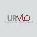 URVIO. Revista Latinoamericana de Estudios de Seguridad 