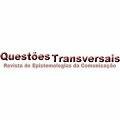 Questões Transversais - Revista de Epistemologias da Comunicação 