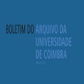 Gestão, preservação e acesso à informação digital no Arquivo da Universidade de Coimbra 