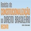 Revista de Constitucionalização do Direito Brasileiro 