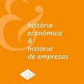 História Econômica & História de Empresas 
